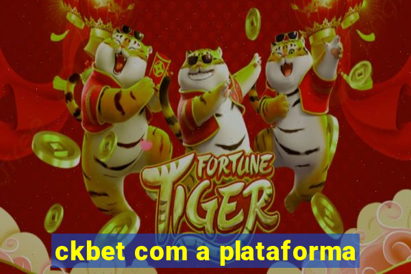 ckbet com a plataforma